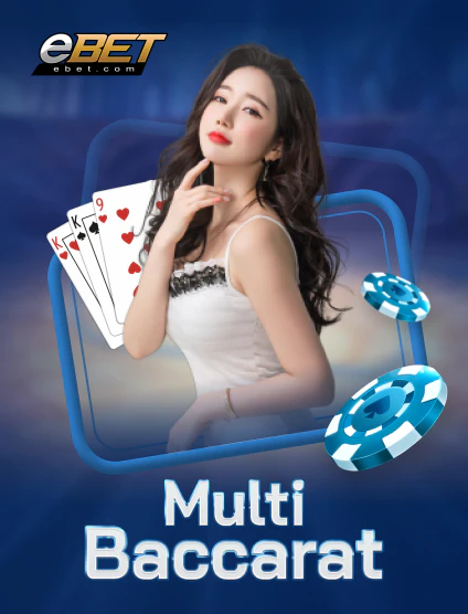 Ebet Baccarat Nhiều Bàn